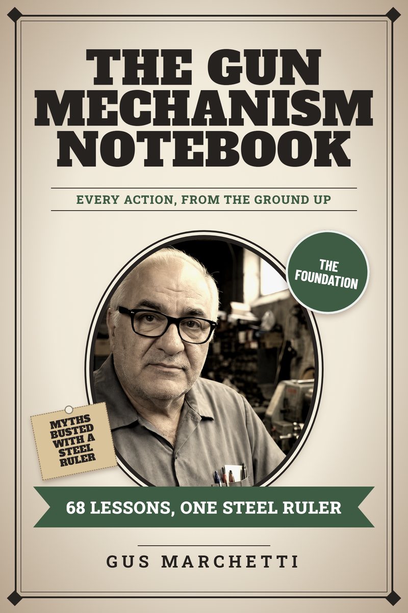 The Gun Mechanism Notebook — Volume One cover